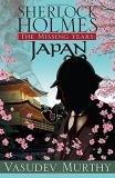 Vasudev Murthy Sherlock Holmes The Missing Years Japan 