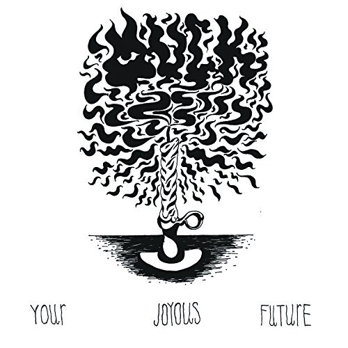 Muck/Your Joyous Future