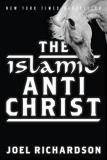 Joel Richardson The Islamic Antichrist 