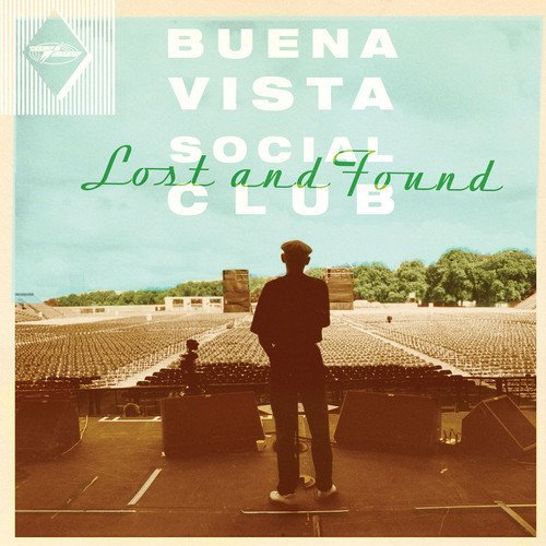 Buena Vista Social Club Lost & Found 