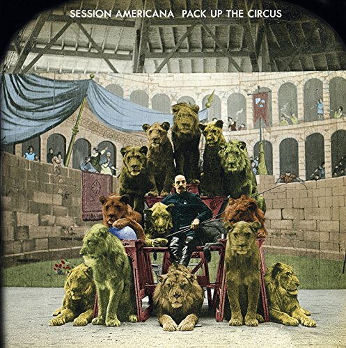 Session Americana/Pack Up The Circus@Import-Gbr