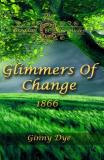 Ginny Dye Glimmers Of Change (# 7 In The Bregdan Chronicles 