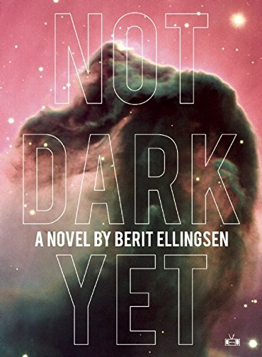 Berit Ellingsen Not Dark Yet 