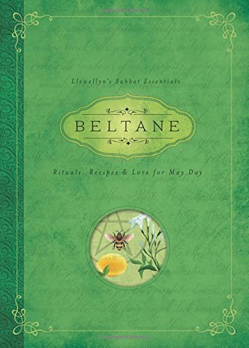 Melanie Marquis Beltane Rituals Recipes & Lore For May Day 