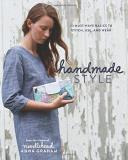 Anna Graham Handmade Style 23 Must Have Basics To Stitch Use And Wear 