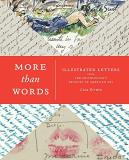 Liza Kirwin More Than Words Illustrated Letters From The Smithsonian's Archiv 