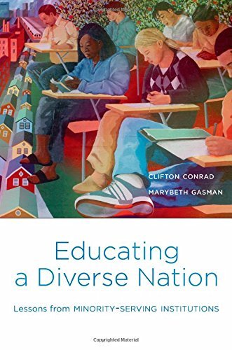 Clifton Conrad Educating A Diverse Nation Lessons From Minority Serving Institutions 