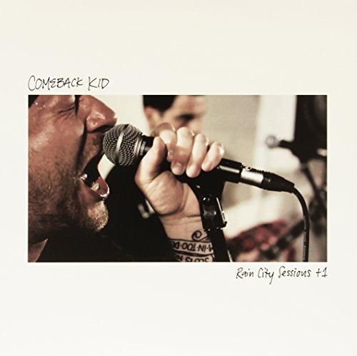 Comeback Kid/Rain City Sessions +1