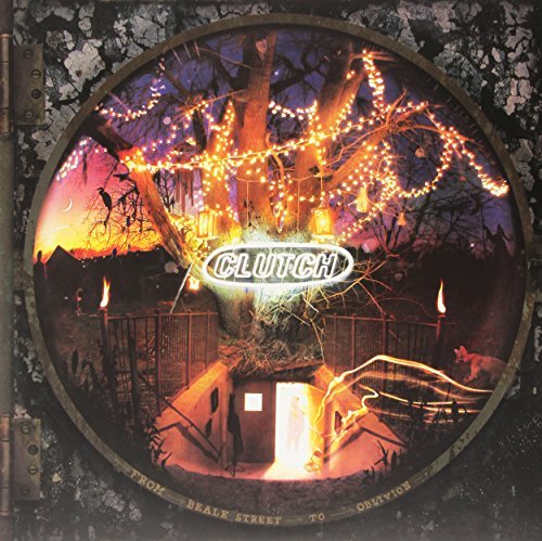 Clutch/From Beale Street To Oblivion@From Beale Street To Oblivion