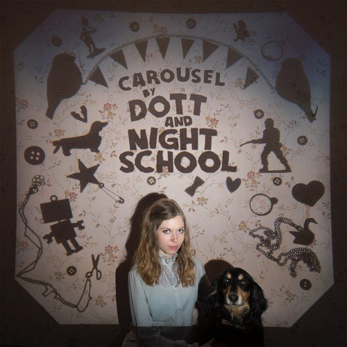 Dott & Night School/Carousel@Carousel