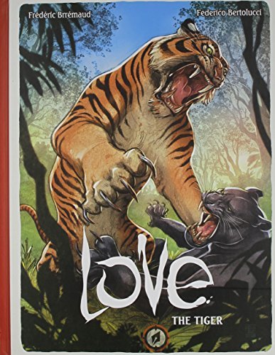 Frederic Brremaud Love The Tiger 