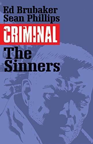 Ed Brubaker/Criminal Volume 5@ The Sinners