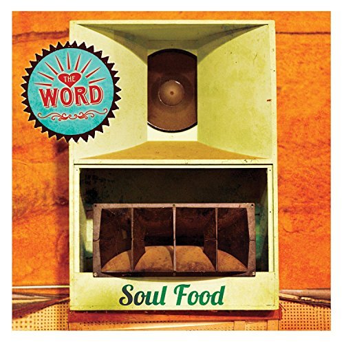 The Word/Soul Food