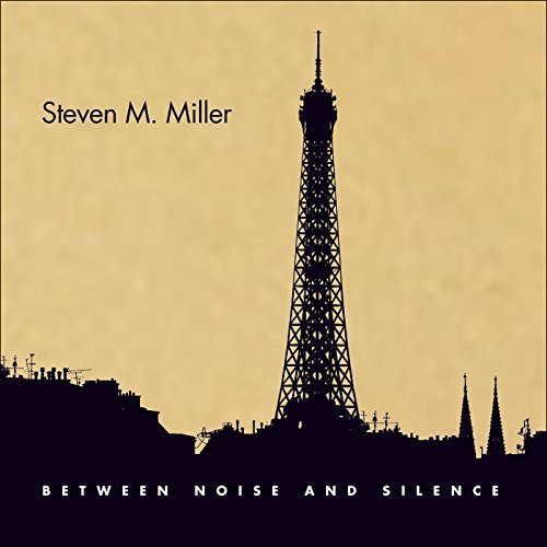 Miller / Miller / Lockwood / D/Between Noise & Silence