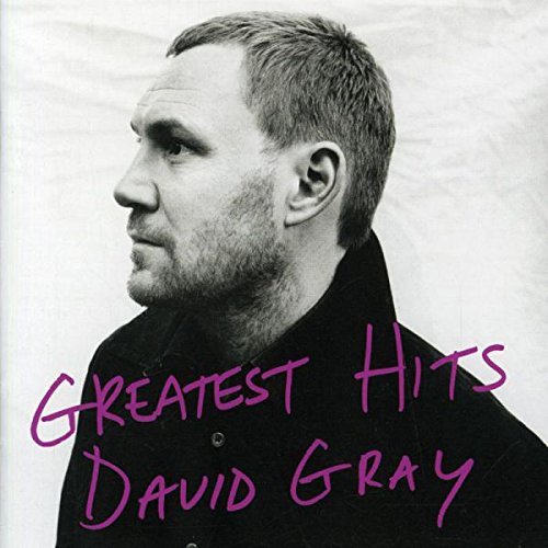 David Gray Greatest Hits 
