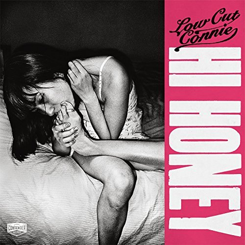 Low Cut Connie/Hi Honey