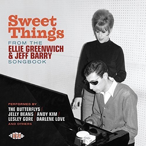 Sweet Things: From The Ellie Greenwich & Jeff Barry Songbook/Sweet Things: From The Ellie Greenwich & Jeff Barry Songbook