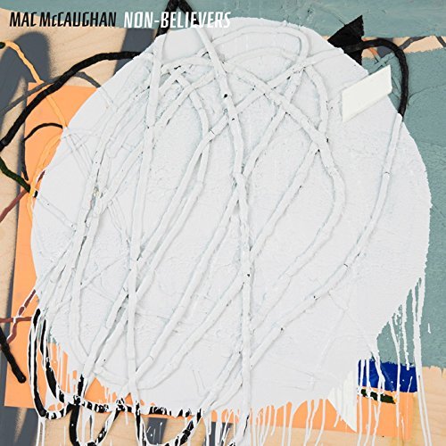 Mac Mccaughan/Non-Believers@.