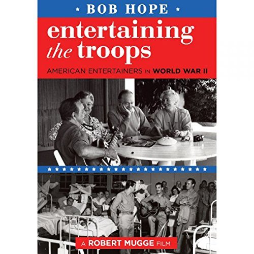 Bob Hope/Entertaining The Troops