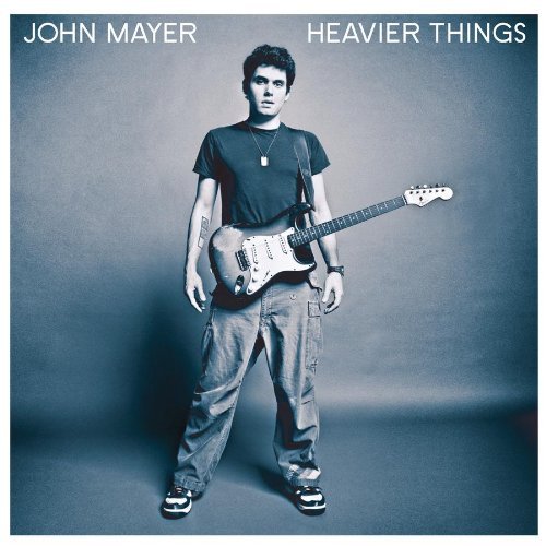 John Mayer/Heavier Things