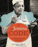 Toni Tipton Martin The Jemima Code Two Centuries Of African American Cookbooks 