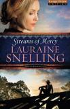 Lauraine Snelling Streams Of Mercy Large Print Large Print 