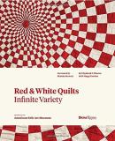 Elizabeth Warren Red And White Quilts Infinite Variety Presented By The American Folk 
