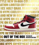 Bobbito Garcia Out Of The Box The Rise Of Sneaker Culture 