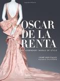 Andr? Leon Talley Oscar De La Renta His Legendary World Of Style 