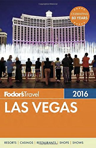 Fodor's Travel Guides/Fodor's Las Vegas@2016