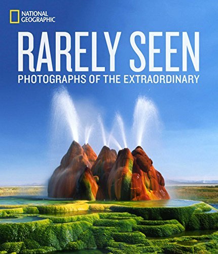 National Geographic Rarely Seen Photographs Of The Extraordinary 