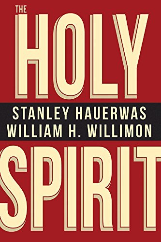 Stanley Hauerwas/The Holy Spirit