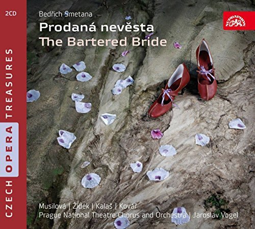 B. Smetana/Bartered Bride-Comp Opera@Musilova/Zidek/Kalas/&@Vogel/Chorus & Orch Of Nationa