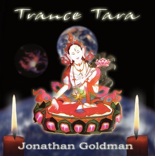 Jonathan Goldman/Trance Tara