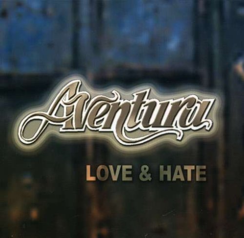 Aventura/Love & Hate