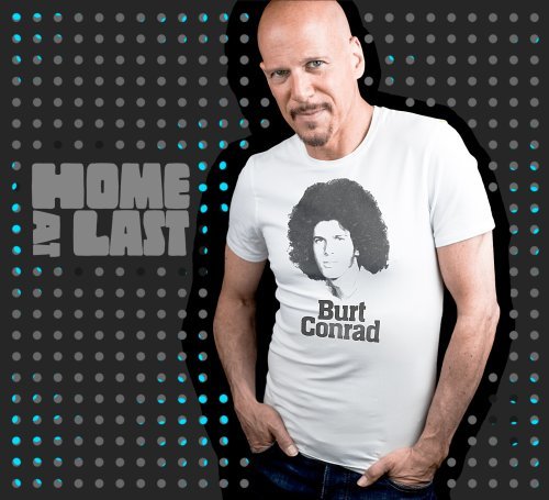 Burt Conrad/Home At Last
