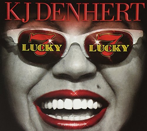 Kj Denhert/Lucky 7