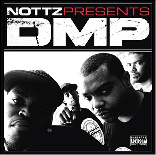 Nottz Presents Dmp/Mixtape@Explicit Version