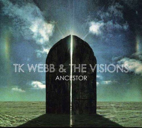 Tk & The Visions Webb/Ancestor