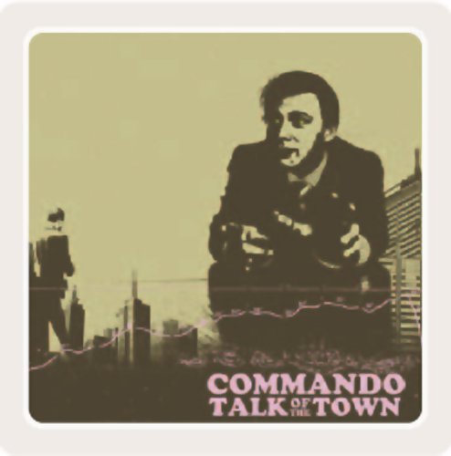 Commando/Talk Of The Town