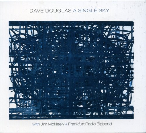 Dave Douglas/Single Sky