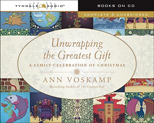 Ann Voskamp Unwrapping The Greatest Gift A Family Celebration Of Christmas 