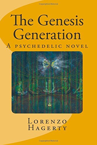 Lorenzo Hagerty/The Genesis Generation@ A Psychedelic Novel