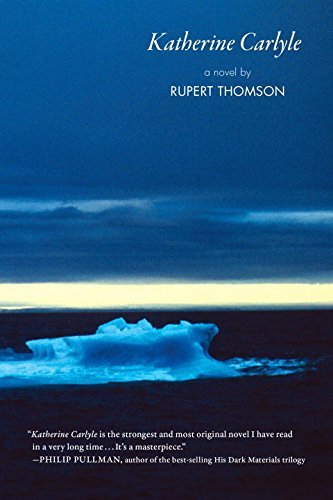Rupert Thomson/Katherine Carlyle