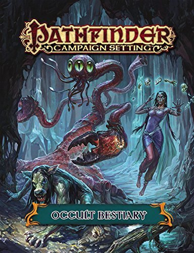 Paizo Publishing/Pathfinder Campaign Setting@ Occult Bestiary