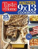 Taste Of Home Taste Of Home Taste Of Home Ultimate 9 X 13 Cookbook 375 Recipes For Your 13x9 Pan 