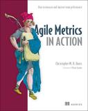 Christopher Davis Agile Metrics In Action How To Measure And Improve Team Performance 