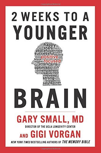 Dr Gary Small 2 Weeks To A Younger Brain 