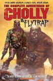 Arthur Suydam The Complete Adventures Of Cholly & Flytrap 