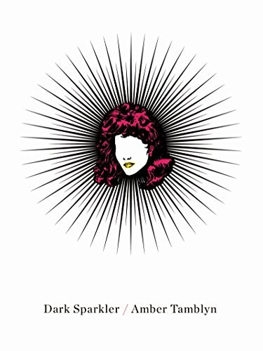 Amber Tamblyn/Dark Sparkler
